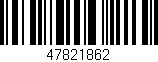 Código de barras (EAN, GTIN, SKU, ISBN): '47821862'