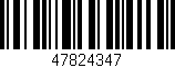 Código de barras (EAN, GTIN, SKU, ISBN): '47824347'