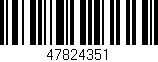 Código de barras (EAN, GTIN, SKU, ISBN): '47824351'