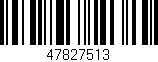 Código de barras (EAN, GTIN, SKU, ISBN): '47827513'