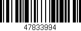 Código de barras (EAN, GTIN, SKU, ISBN): '47833994'