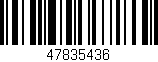 Código de barras (EAN, GTIN, SKU, ISBN): '47835436'