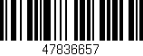Código de barras (EAN, GTIN, SKU, ISBN): '47836657'