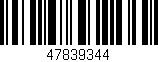 Código de barras (EAN, GTIN, SKU, ISBN): '47839344'