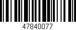 Código de barras (EAN, GTIN, SKU, ISBN): '47840077'