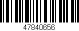 Código de barras (EAN, GTIN, SKU, ISBN): '47840656'
