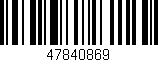 Código de barras (EAN, GTIN, SKU, ISBN): '47840869'