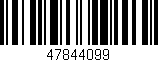 Código de barras (EAN, GTIN, SKU, ISBN): '47844099'