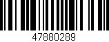 Código de barras (EAN, GTIN, SKU, ISBN): '47880289'
