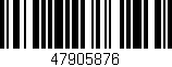 Código de barras (EAN, GTIN, SKU, ISBN): '47905876'