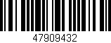 Código de barras (EAN, GTIN, SKU, ISBN): '47909432'