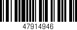 Código de barras (EAN, GTIN, SKU, ISBN): '47914946'