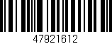 Código de barras (EAN, GTIN, SKU, ISBN): '47921612'