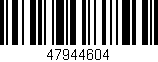 Código de barras (EAN, GTIN, SKU, ISBN): '47944604'