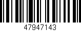 Código de barras (EAN, GTIN, SKU, ISBN): '47947143'