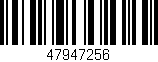 Código de barras (EAN, GTIN, SKU, ISBN): '47947256'