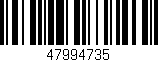 Código de barras (EAN, GTIN, SKU, ISBN): '47994735'