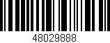 Código de barras (EAN, GTIN, SKU, ISBN): '48029888'