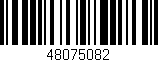 Código de barras (EAN, GTIN, SKU, ISBN): '48075082'