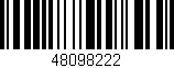 Código de barras (EAN, GTIN, SKU, ISBN): '48098222'