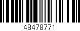 Código de barras (EAN, GTIN, SKU, ISBN): '48478771'