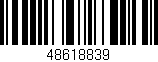 Código de barras (EAN, GTIN, SKU, ISBN): '48618839'