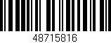 Código de barras (EAN, GTIN, SKU, ISBN): '48715816'