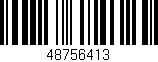 Código de barras (EAN, GTIN, SKU, ISBN): '48756413'