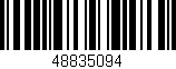 Código de barras (EAN, GTIN, SKU, ISBN): '48835094'