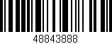 Código de barras (EAN, GTIN, SKU, ISBN): '48843888'