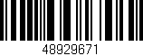 Código de barras (EAN, GTIN, SKU, ISBN): '48929671'