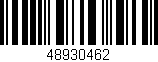 Código de barras (EAN, GTIN, SKU, ISBN): '48930462'