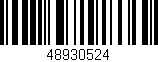 Código de barras (EAN, GTIN, SKU, ISBN): '48930524'