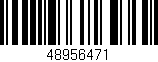 Código de barras (EAN, GTIN, SKU, ISBN): '48956471'