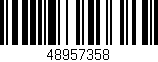 Código de barras (EAN, GTIN, SKU, ISBN): '48957358'