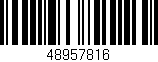 Código de barras (EAN, GTIN, SKU, ISBN): '48957816'