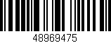 Código de barras (EAN, GTIN, SKU, ISBN): '48969475'