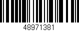 Código de barras (EAN, GTIN, SKU, ISBN): '48971381'
