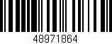 Código de barras (EAN, GTIN, SKU, ISBN): '48971864'
