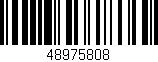 Código de barras (EAN, GTIN, SKU, ISBN): '48975808'