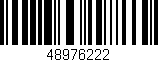 Código de barras (EAN, GTIN, SKU, ISBN): '48976222'