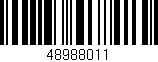Código de barras (EAN, GTIN, SKU, ISBN): '48988011'