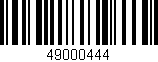 Código de barras (EAN, GTIN, SKU, ISBN): '49000444'