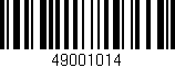 Código de barras (EAN, GTIN, SKU, ISBN): '49001014'