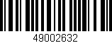 Código de barras (EAN, GTIN, SKU, ISBN): '49002632'