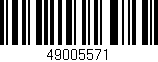 Código de barras (EAN, GTIN, SKU, ISBN): '49005571'