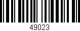 Código de barras (EAN, GTIN, SKU, ISBN): '49023'