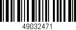 Código de barras (EAN, GTIN, SKU, ISBN): '49032471'