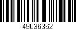 Código de barras (EAN, GTIN, SKU, ISBN): '49036362'