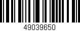 Código de barras (EAN, GTIN, SKU, ISBN): '49039650'